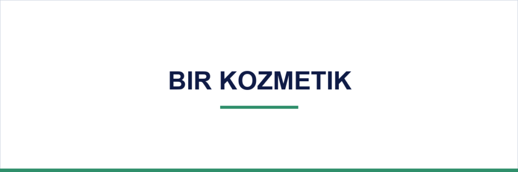 Bir Kozmetik — growth overview