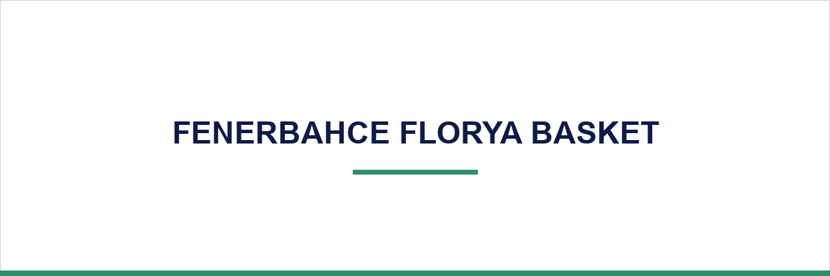 Fenerbahce Florya Basket overview illustration