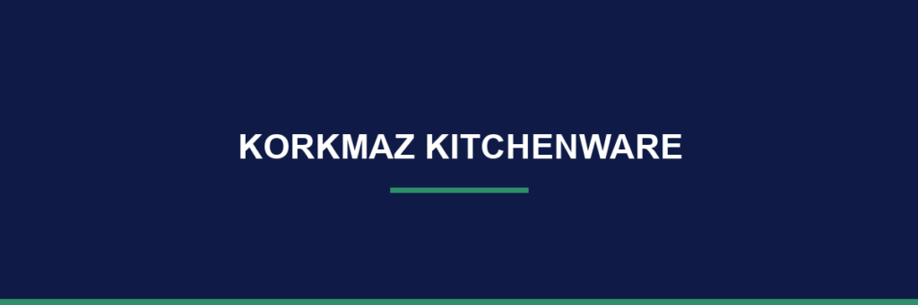 Korkmaz Kitchenware — results dashboard